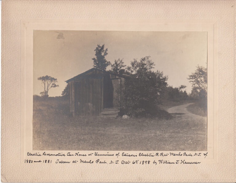 The car house at the terminus of Thomas Edison’s experimental electric railway at Menlo Park