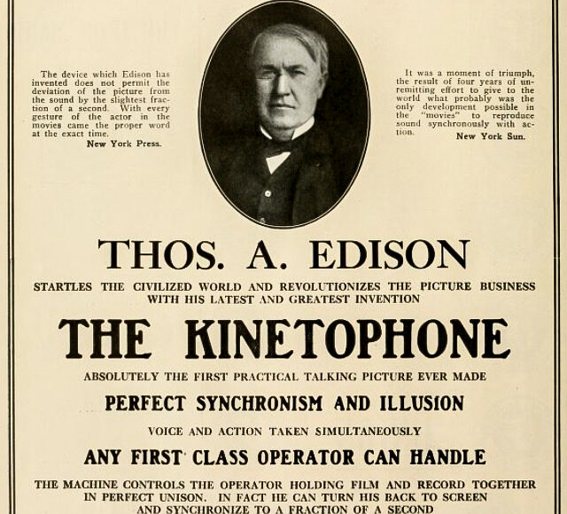 A 1913 advertisement for Edison’s projected Kinetophone talking-picture system